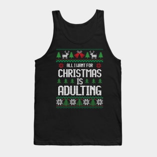 All I Want For Christmas Is Adulting - Festive For Introvert Tank Top